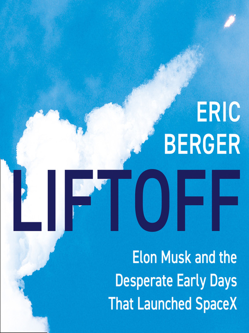 Title details for Liftoff by Eric Berger - Available